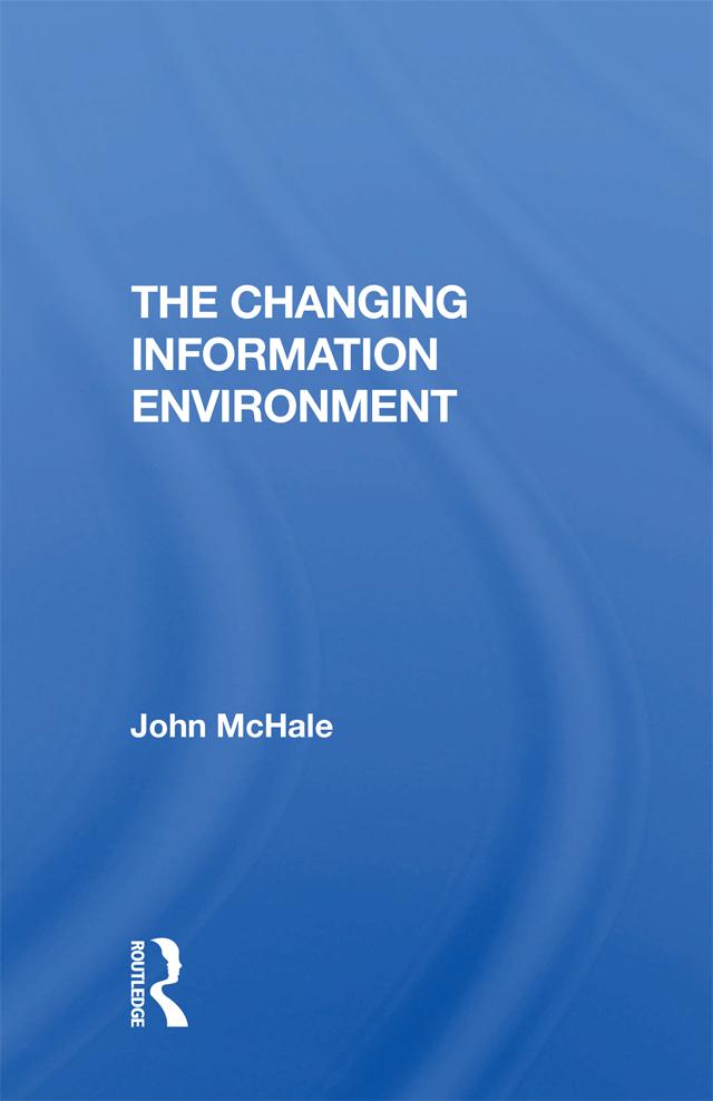 Changing Info Environment by John McHale