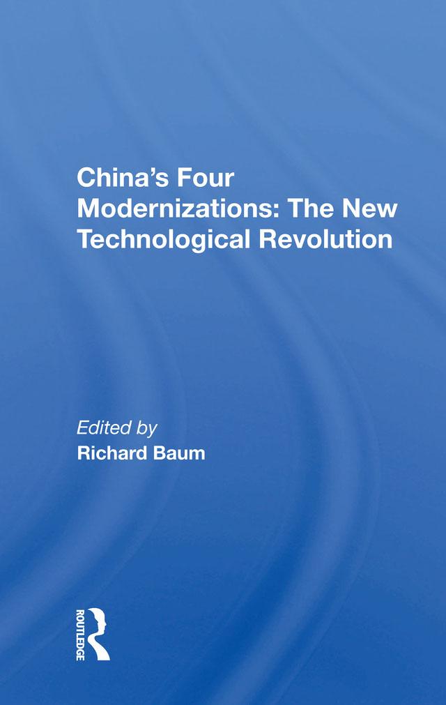 China's Four Modernizations: The New Technological Revolution