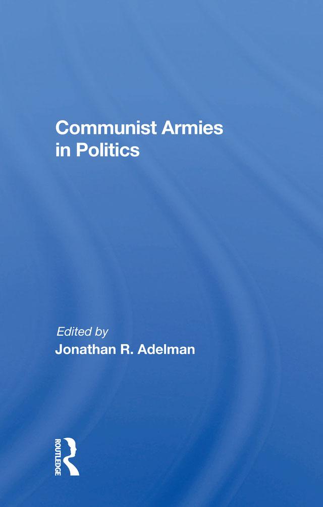 Communist Armies in Politics