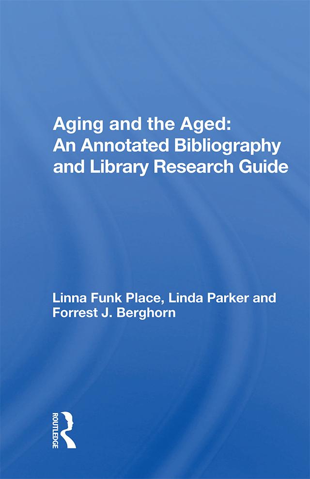Aging and the Aged by Linna Funk Place