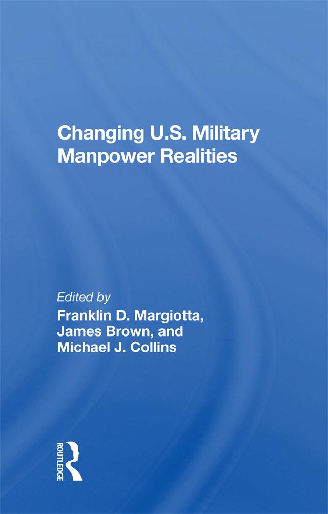 Changing U.s. Military Manpower Realities by Franklin D. Margiotta