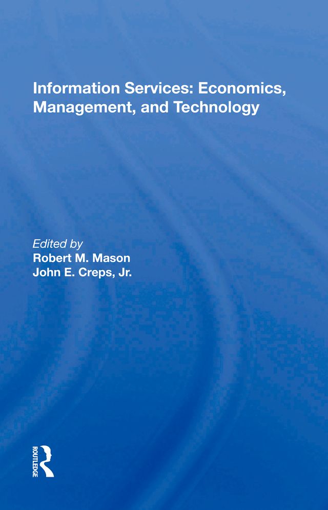 Information Services: Economics, Management, and Technology