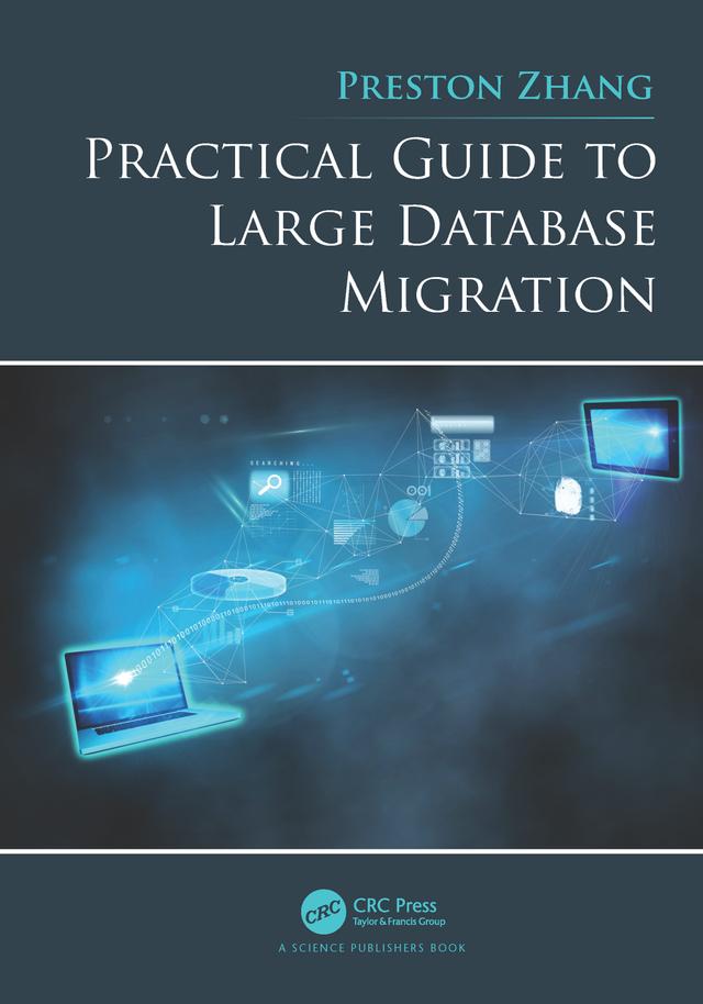 Practical Guide to Large Database Migration by Preston Zhang