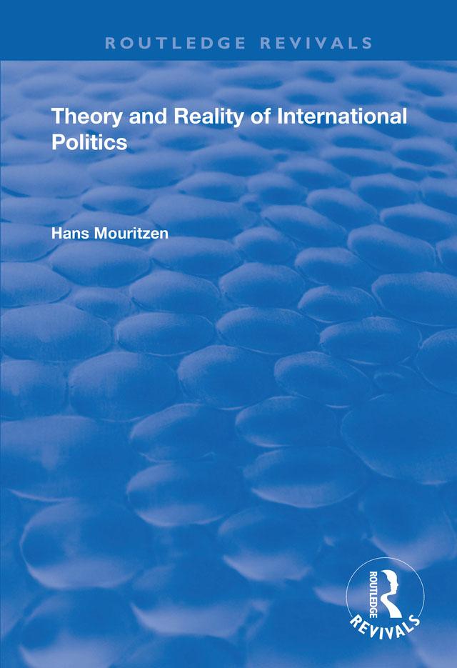 Theory and Reality of International Politics by Hans Mouritzen