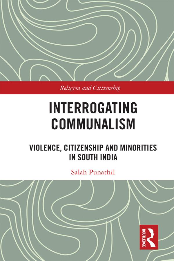 Interrogating Communalism by Salah Punathil