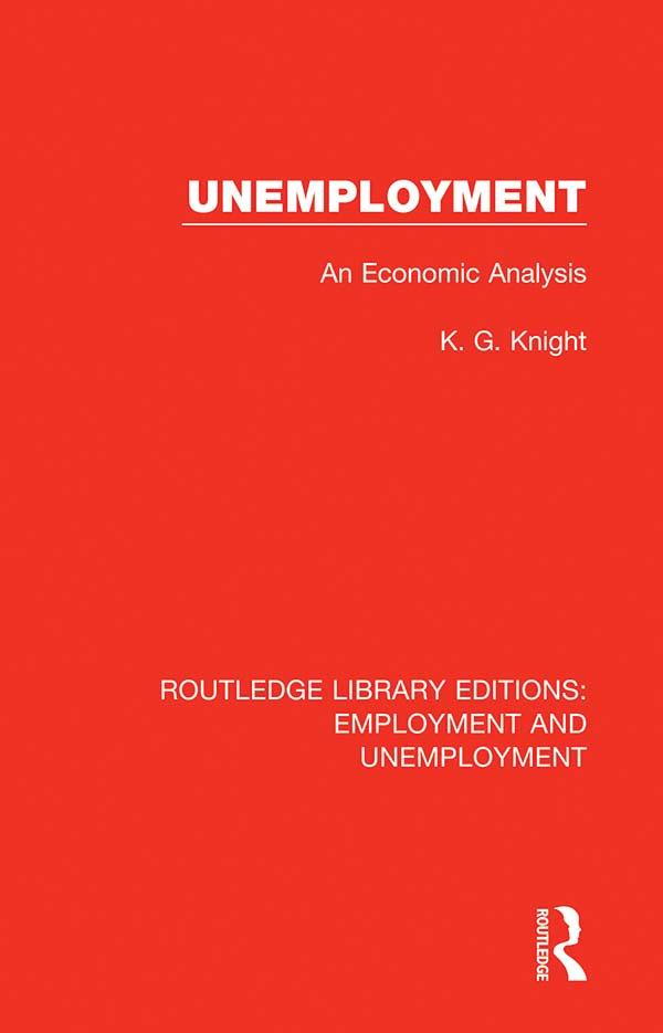 Unemployment by K. G. Knight