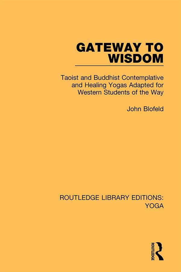 Gateway to Wisdom by John Blofeld