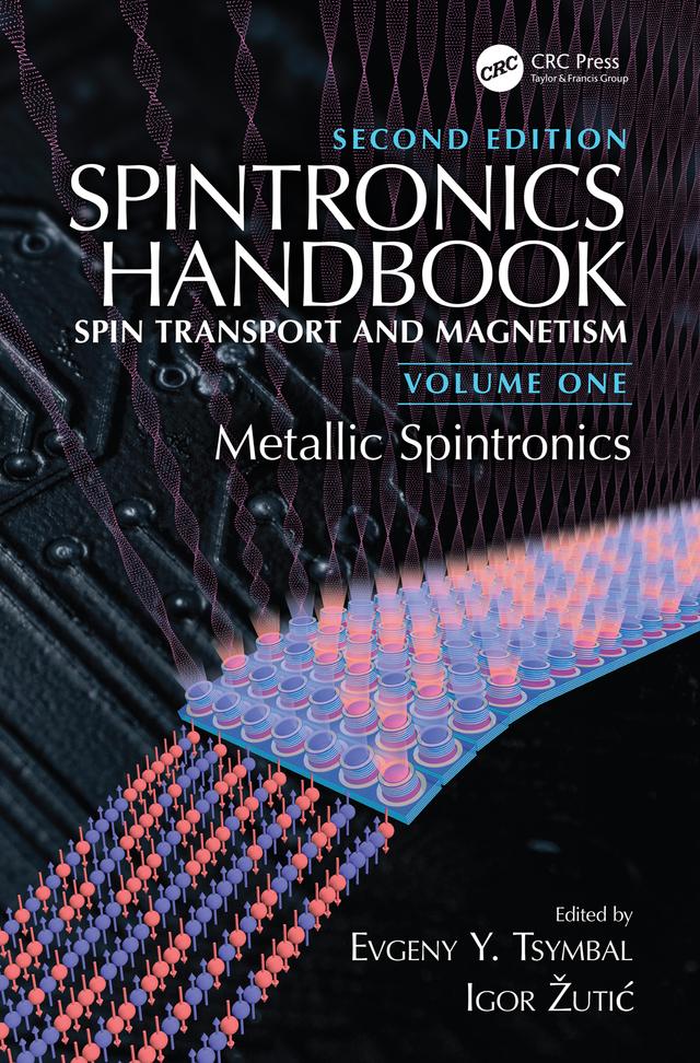 Spintronics Handbook, Second Edition: Spin Transport and Magnetism by Evgeny Y. Tsymbal, Igor Žutić
