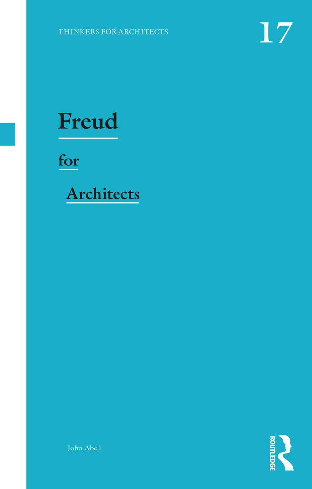 Freud for Architects by John Abell