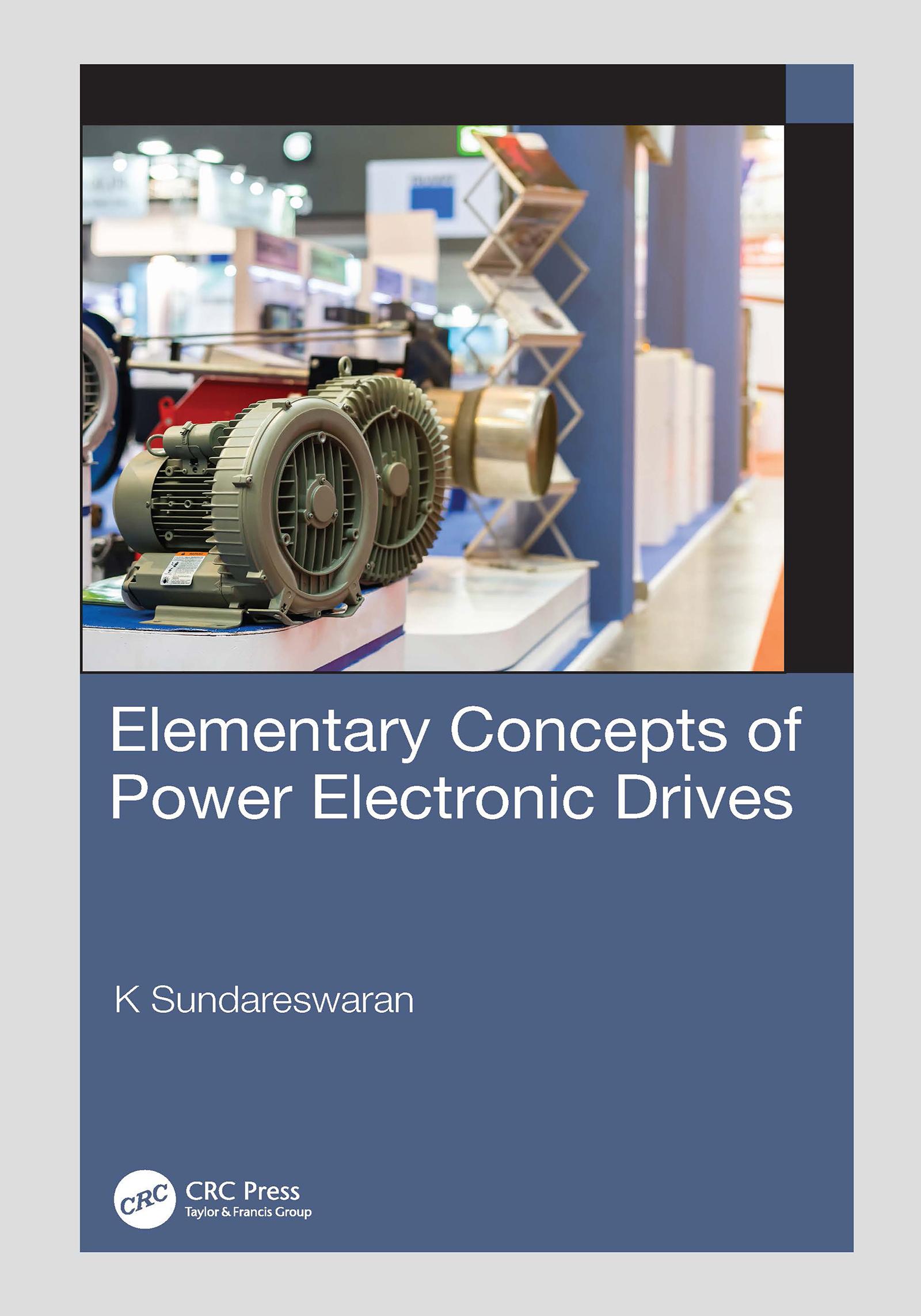 Elementary Concepts of Power Electronic Drives