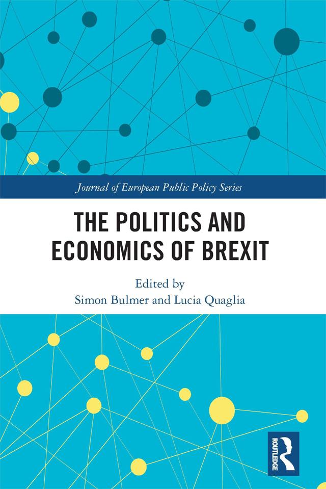 The Politics and Economics of Brexit by Lucia Quaglia, Simon Bulmer