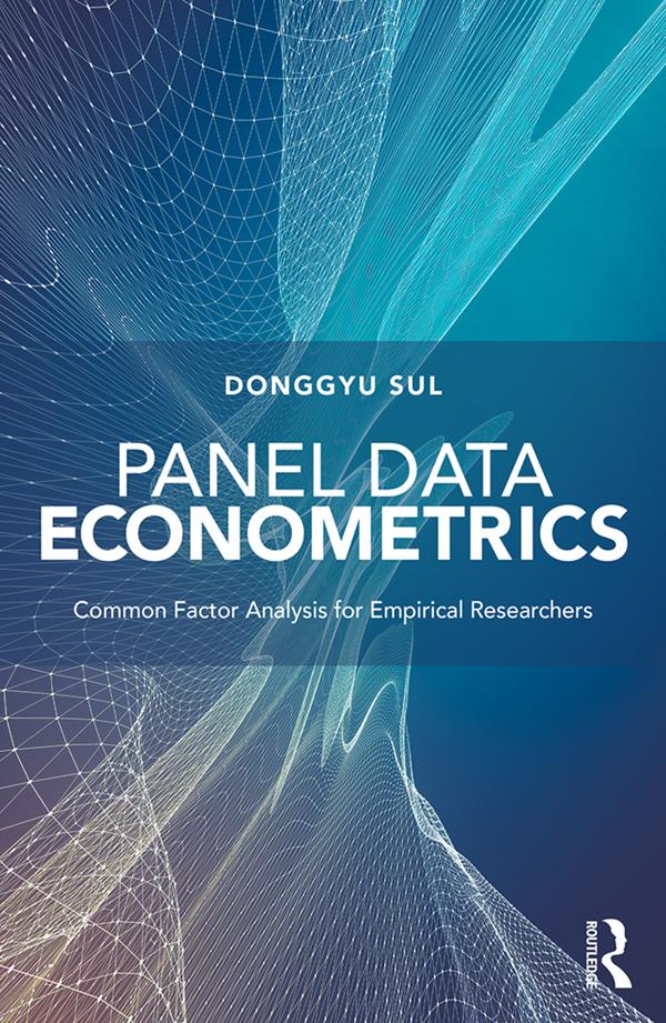 Panel Data Econometrics by Donggyu Sul