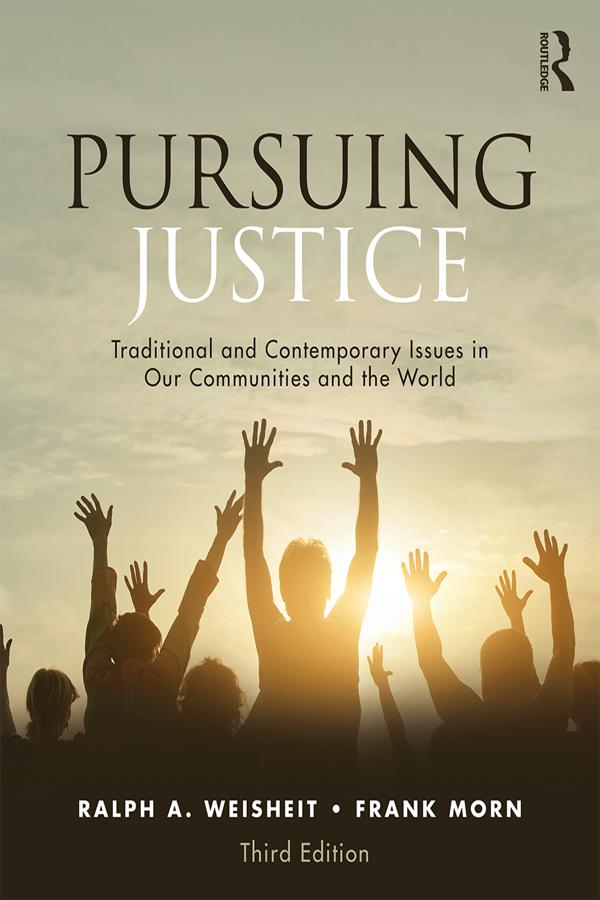 Pursuing Justice by Frank Morn, Ralph A. Weisheit