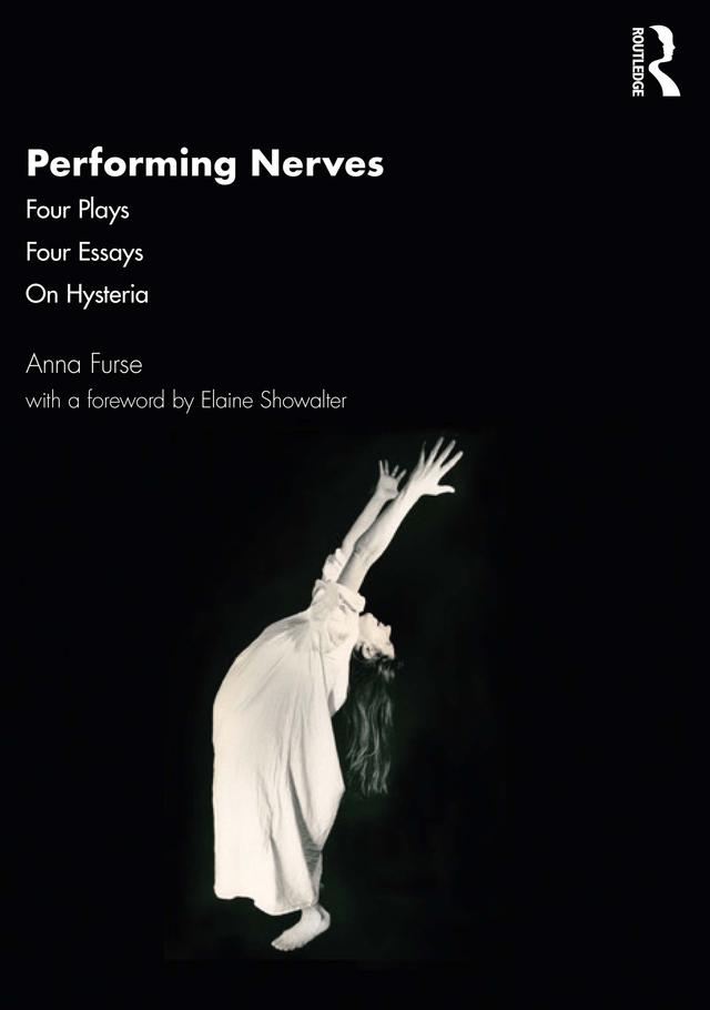 Performing Nerves by Anna Furse