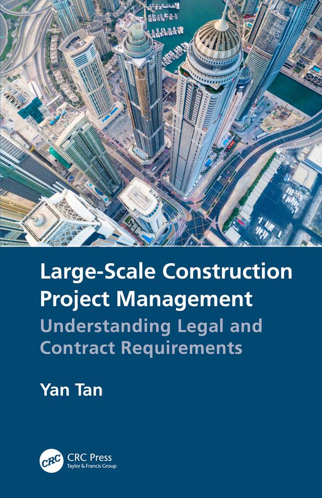 Large-Scale Construction Project Management by Yan Tan
