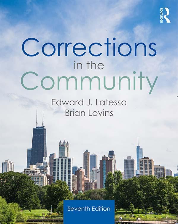 Corrections in the Community by Brian Lovins, Edward J. Latessa