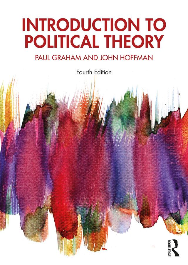 Introduction to Political Theory by John Hoffman, Paul Graham