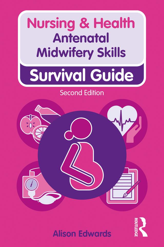 Antenatal Midwifery Skills by Alison Edwards