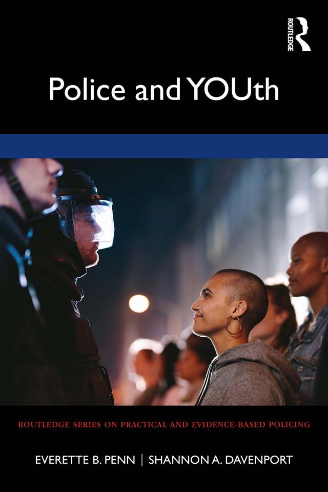 Police and YOUth by Everette B. Penn, Shannon A. Davenport