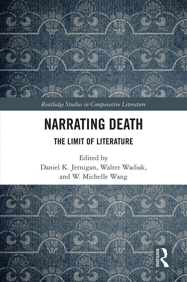 Narrating Death by Daniel Jernigan, Michelle Wang, Walter Wadiak