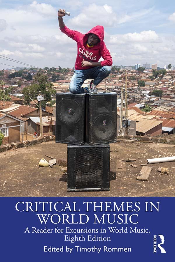 Critical Themes in World Music by Timothy Rommen