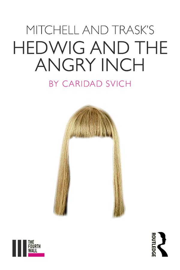 Mitchell and Trask's Hedwig and the Angry Inch