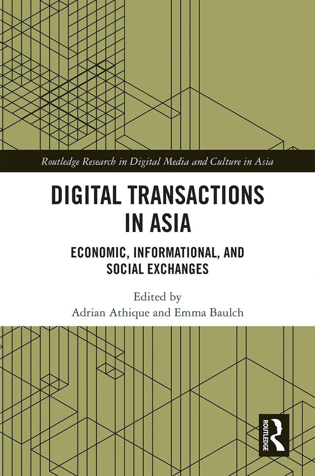 Digital Transactions in Asia by Adrian Athique, Emma Baulch