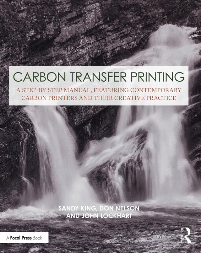Carbon Transfer Printing by Don Nelson, John Lockhart, Sandy King