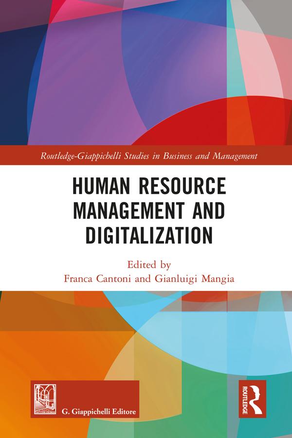 Human Resource Management and Digitalization by Franca Cantoni, Gianluigi Mangia
