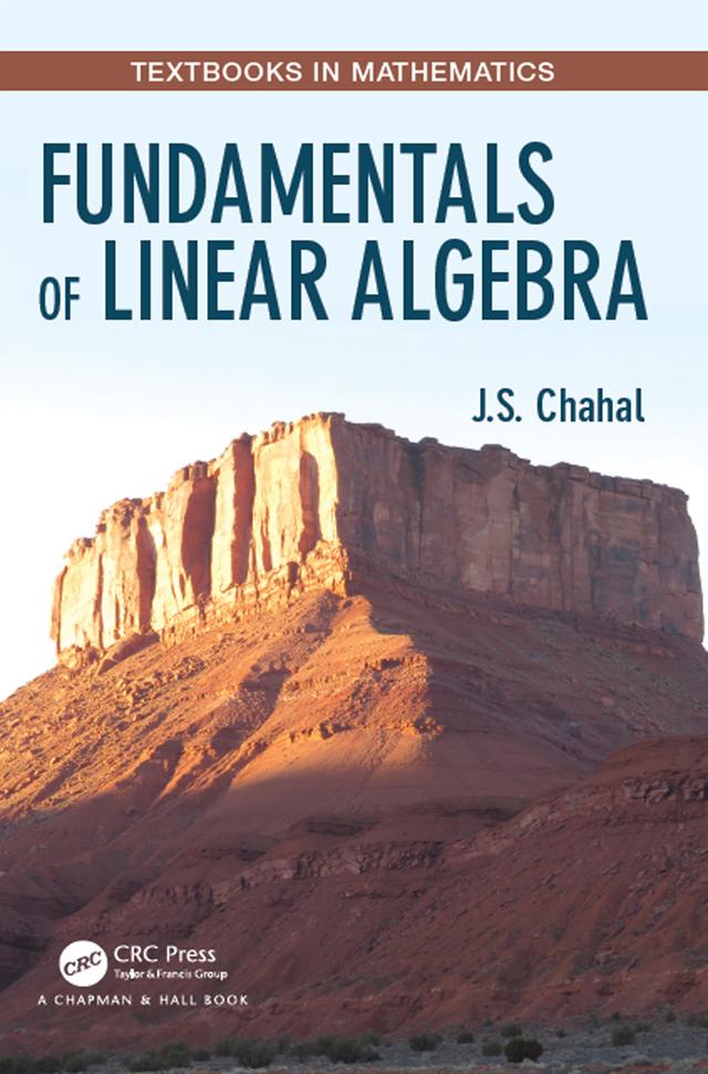 Fundamentals of Linear Algebra by J.S. Chahal
