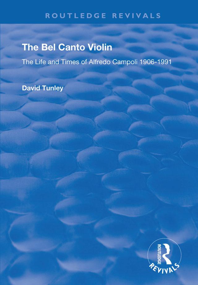 The Bel Canto Violin by David Tunley