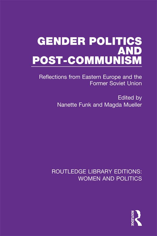 Gender Politics and Post-Communism