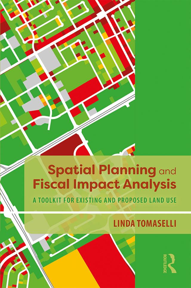 Spatial Planning and Fiscal Impact Analysis by Linda Tomaselli