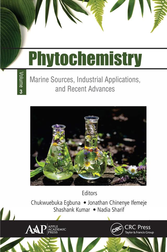 Phytochemistry by Chukwuebuka Egbuna, Jonathan Chinenye Ifemeje, Nadia Sharif, Shashank Kumar