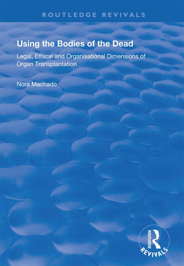 Using the Bodies of the Dead by Nora Machado
