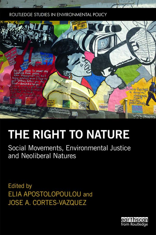 The Right to Nature by Elia Apostolopoulou, Jose A. Cortes-Vazquez