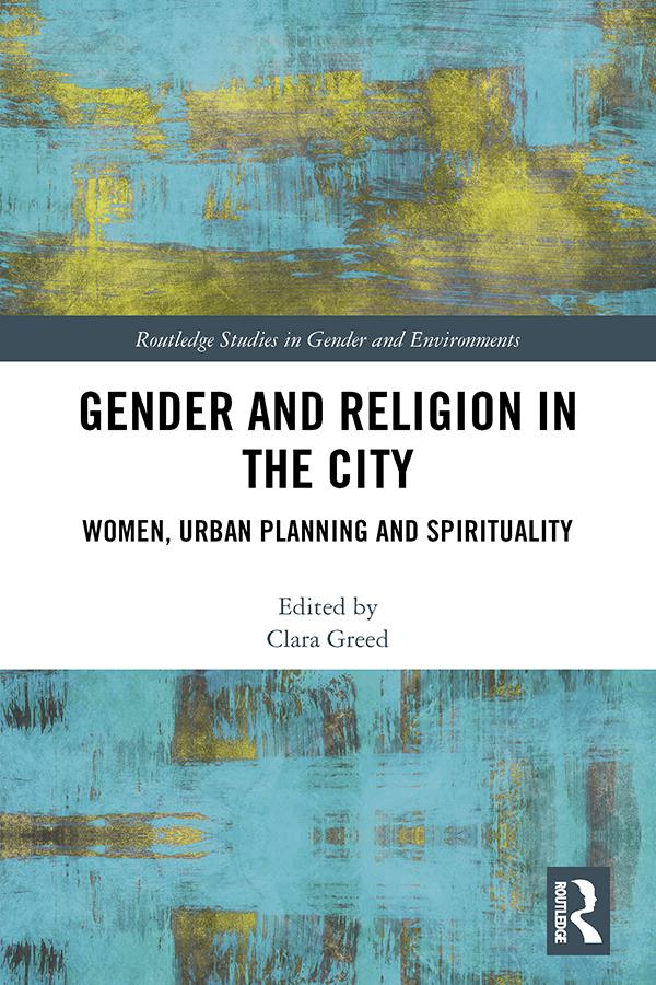Gender and Religion in the City by Clara Greed