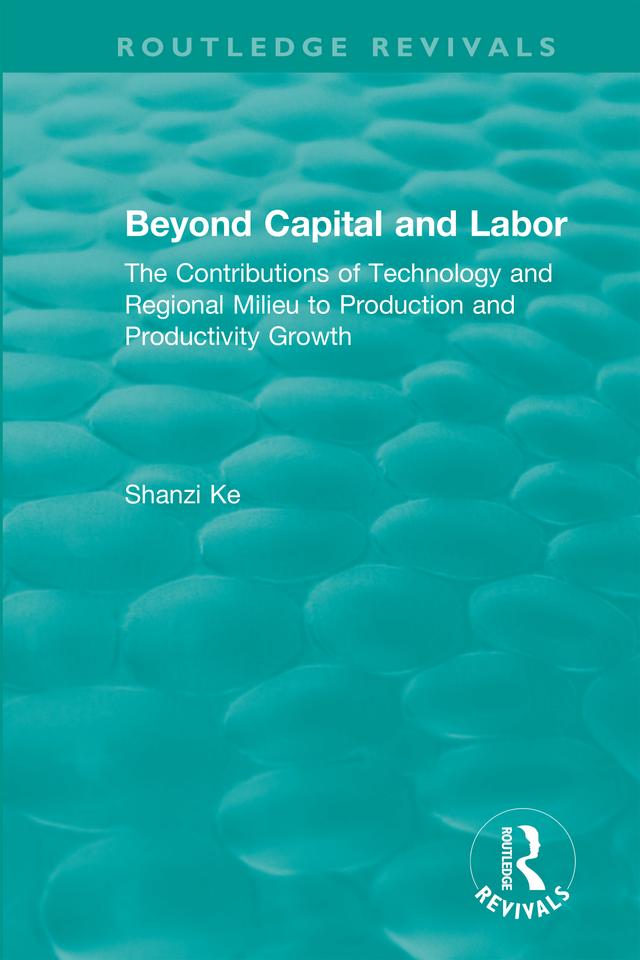 Beyond Capital and Labor by Shanzi Ke
