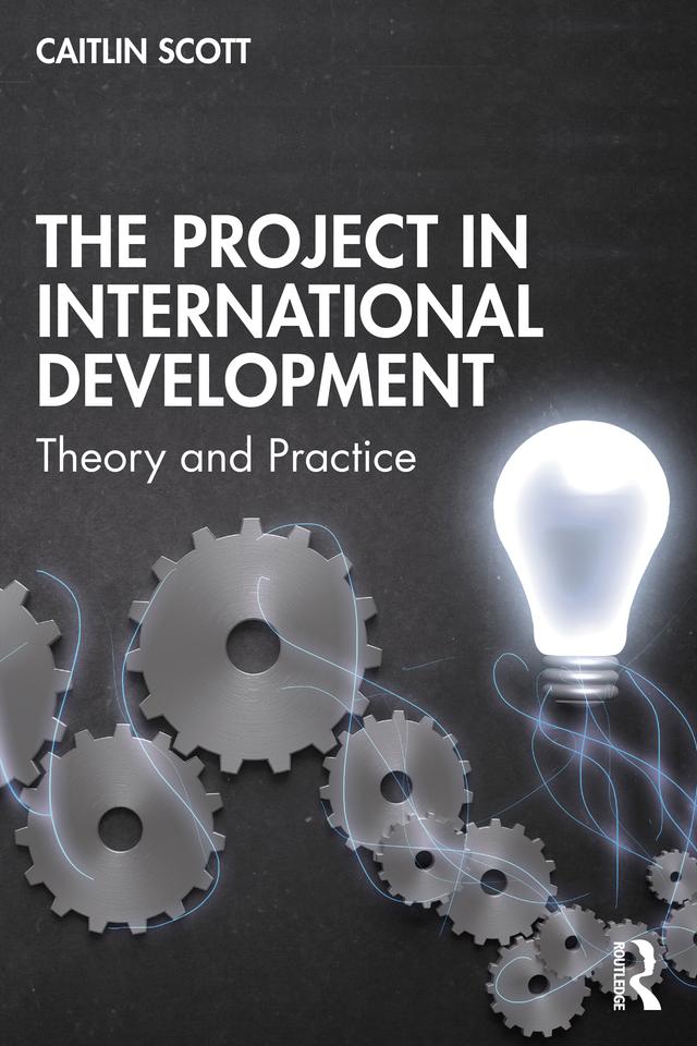 The Project in International Development by Caitlin Scott