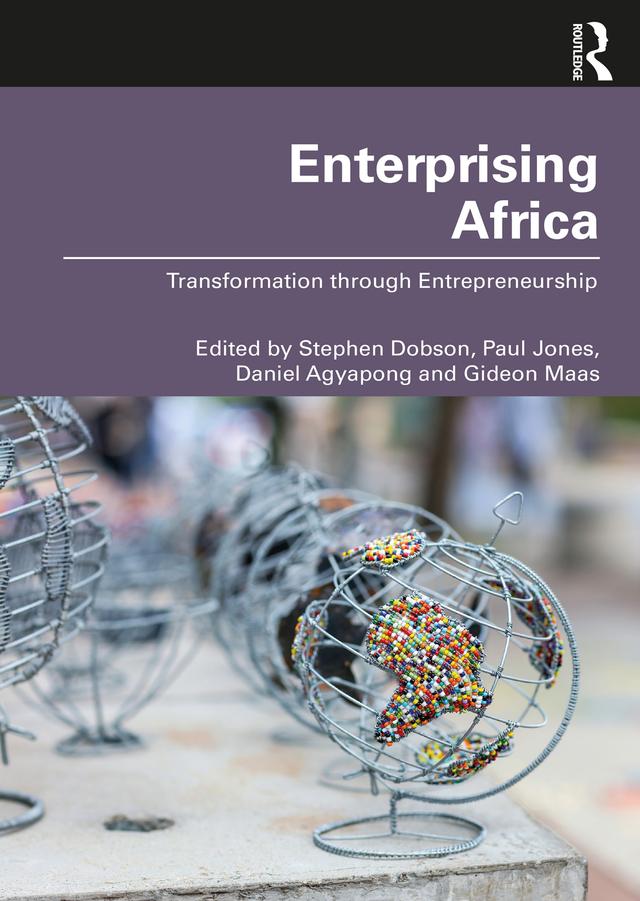 Enterprising Africa by Daniel Agyapong, Gideon Maas, Paul Jones, Stephen Dobson