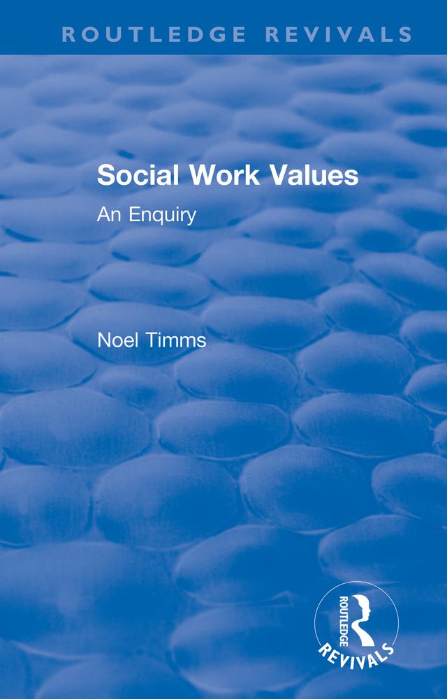 Social Work Values by Noel Timms