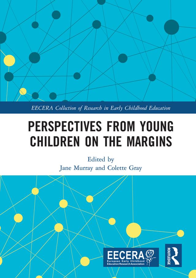Perspectives from Young Children on the Margins by Colette Gray, Jane Murray