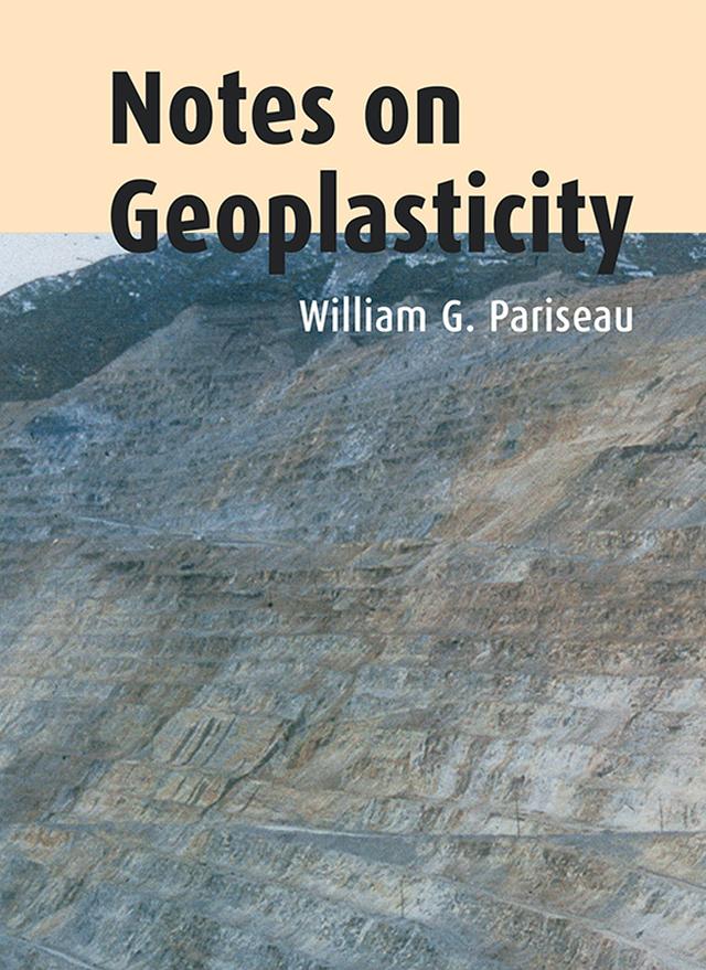 Notes on Geoplasticity by William G. Pariseau
