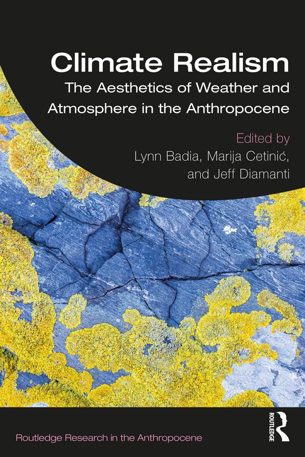 Climate Realism by Jeff Diamanti, Lynn Badia, Marija Cetinić