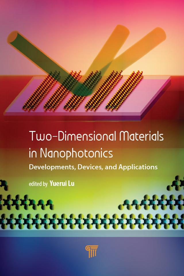Two-Dimensional Materials in Nanophotonics by Yuerui Lu
