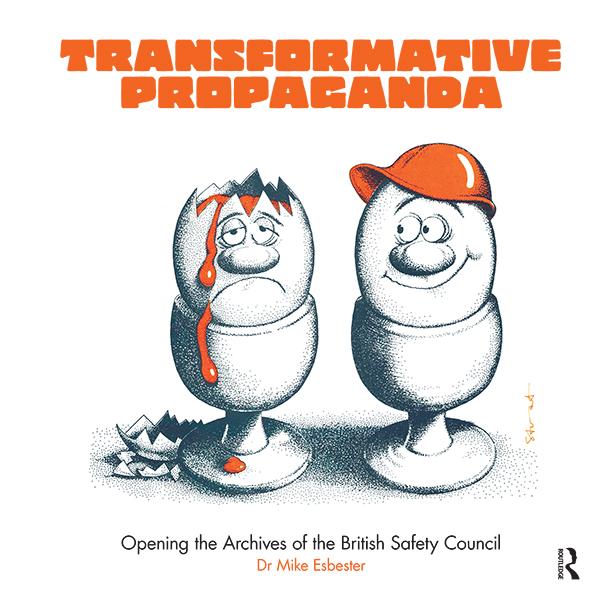 Transformative Propaganda by Mike Esbester