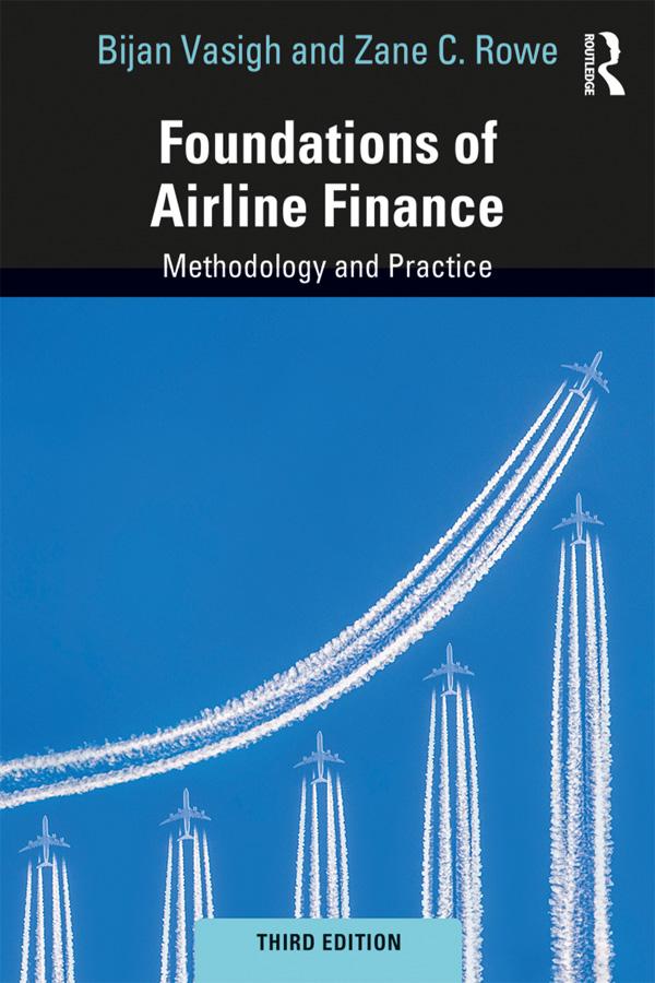 Foundations of Airline Finance by Bijan Vasigh, Zane C. Rowe