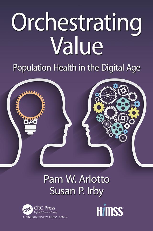 Orchestrating Value by Pam Arlotto, Susan Irby