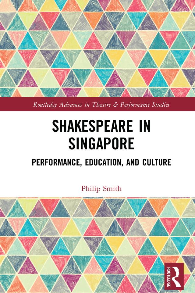 Shakespeare in Singapore by Philip Smith