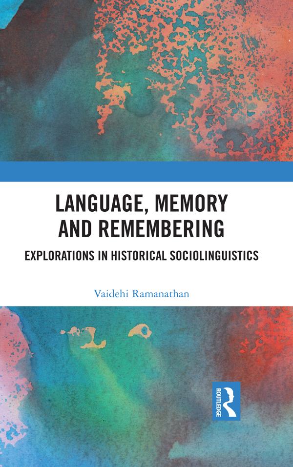 Language, Memory and Remembering